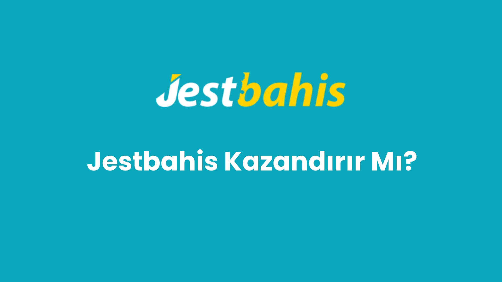 jestbahis kazandirir mi 137