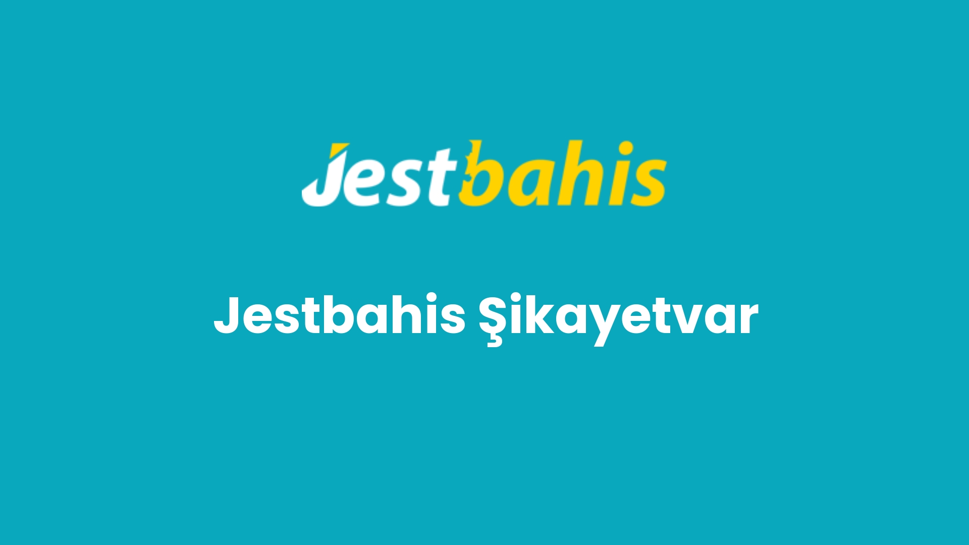 jestbahis sikayetvar 163