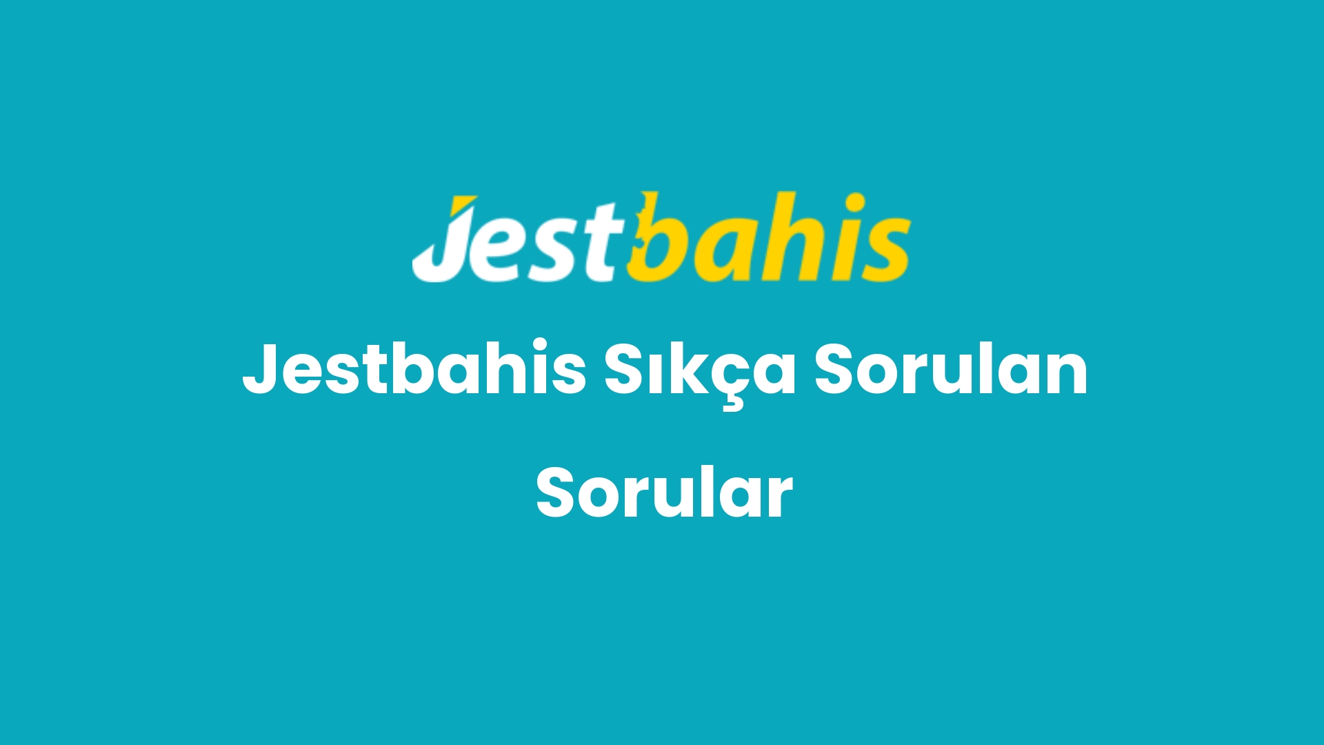 jestbahis sikca sorulan sorular 37