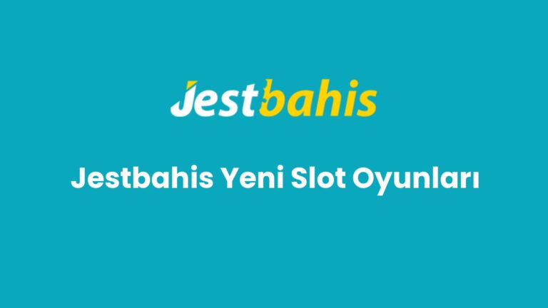 jestbahis yeni slot oyunlari 123