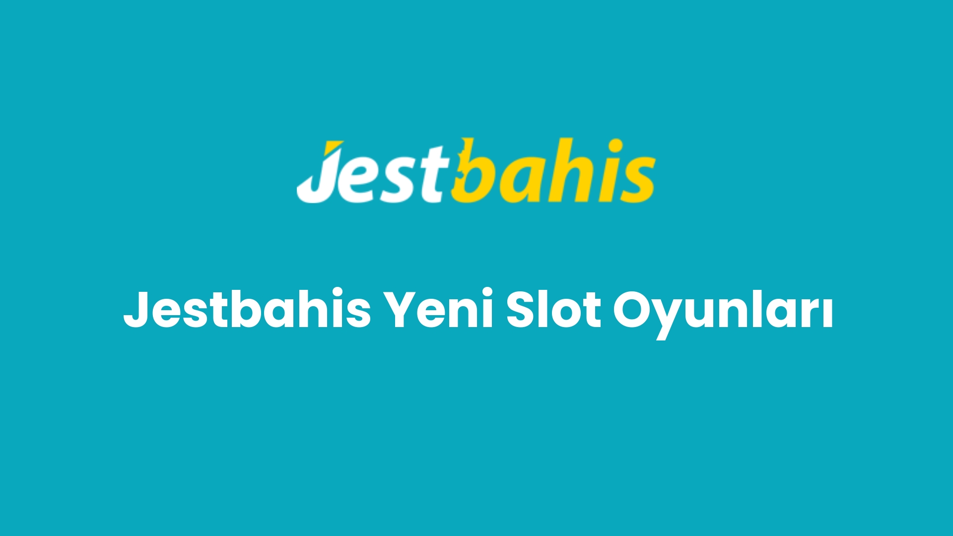 jestbahis yeni slot oyunlari 123